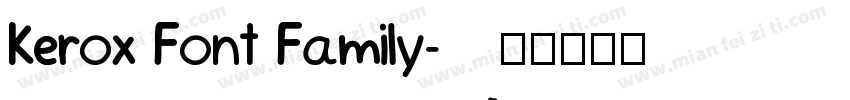 Kerox Font Family字体转换